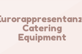 Eurorappresentanze Catering Equipment