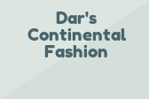 Dar's Continental Fashion