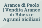 Arance di Paolo | Vendita Arance di Ribera e Agrumi Siciliani