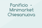 Panificio - Minimarket Chiesanuova