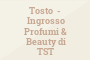 Tosto - Ingrosso Profumi & Beauty di TST