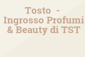 Tosto - Ingrosso Profumi & Beauty di TST