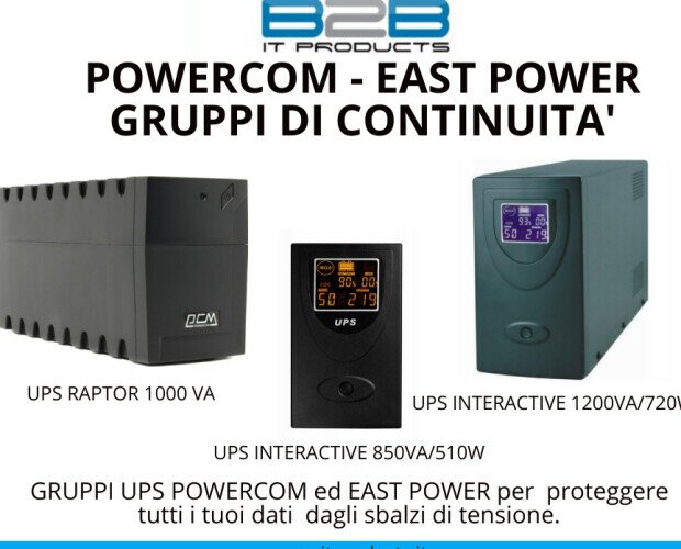 GRUPPI DI CONTINUITA'. Gruppi UPS POWERCOM - EAST POWER
