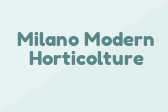 Milano Modern Horticolture