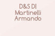 D&S DI Martinelli Armando
