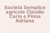 Società Semplice Agricola Claudio Caria e Pinna Adriana