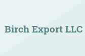 Birch Export LLC