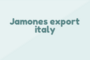 Jamones Export Italy