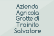 Azienda Agricola Grotte di Trainito Salvatore
