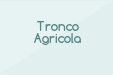 Tronco Agricola