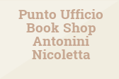 Punto Ufficio Book Shop Antonini Nicoletta